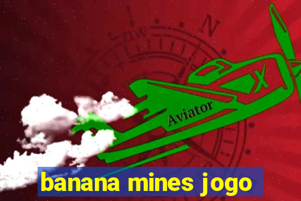 banana mines jogo